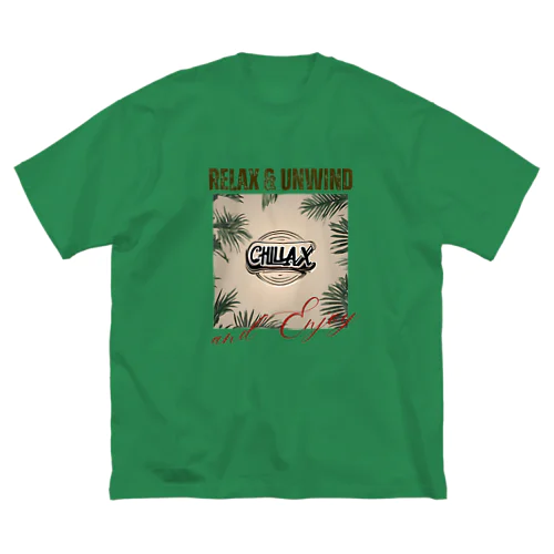 ゆっくりまったりリラックス　Chillax!シリーズ Big T-Shirt