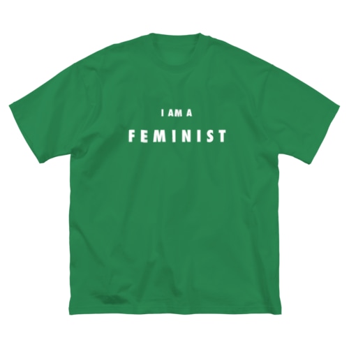 FEMINIST Big T-Shirt