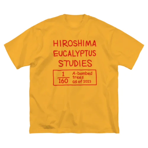 世界にたった一本のユーカリの木 2023 HIROSHIMA EUCALYPTUS STUDIES ビッグシルエットTシャツ