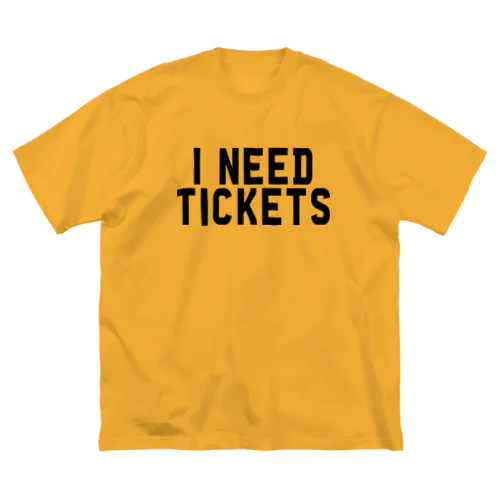 I NEED TICKETS - BLACK LOGO ビッグシルエットTシャツ