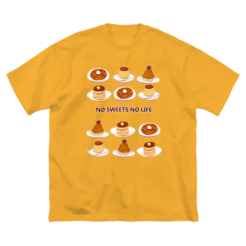 スイーツマニア専用デザイン「NO SWEETS　NO　LIFE」（Tシャツ・パーカー・グッズ・ETC） ビッグシルエットTシャツ