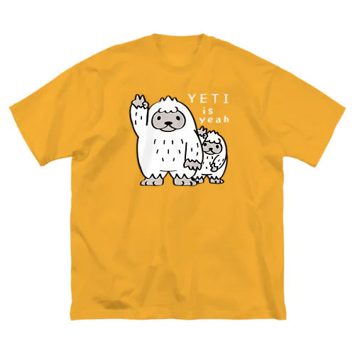 イエティのイエ～イ　B ビッグシルエットTシャツ