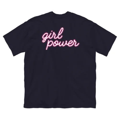 ネオンサイン／girl power ビッグシルエットTシャツ