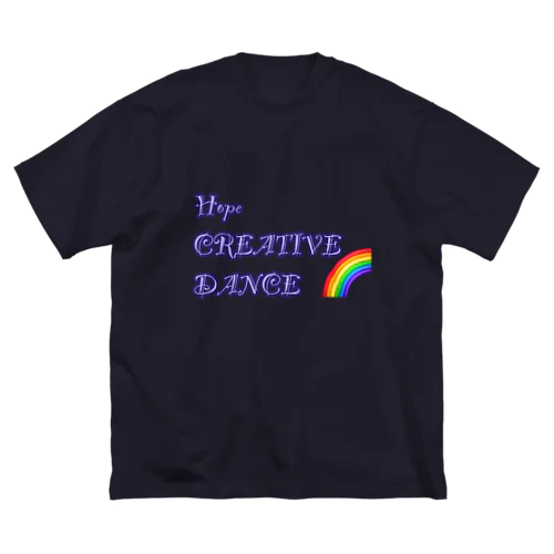 Hope CREATIVE DANCE Big T-Shirt