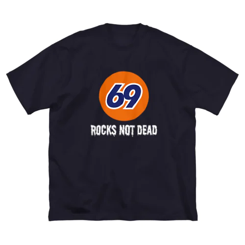 ROCKS NOT DEAD Big T-Shirt