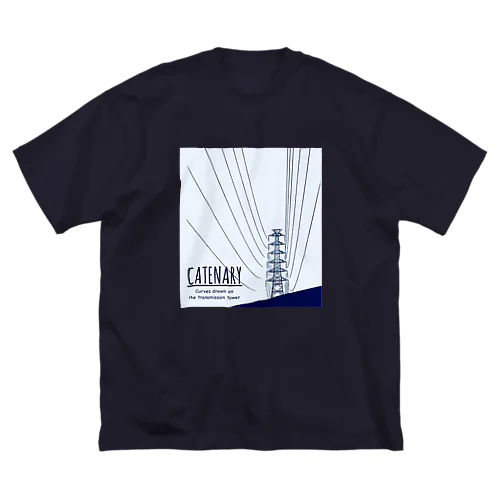 カテナリー Big T-Shirt