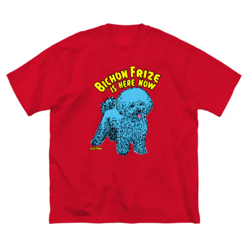 ビション・フリーゼは今ここにいる（青色） Big T-Shirt