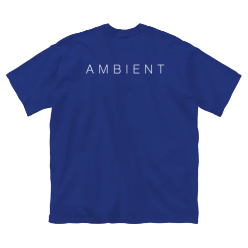 AMBIENT ビッグシルエットTシャツ