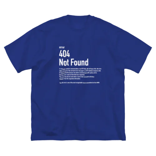 404 NotFound （白文字）エラーコードシリーズ Big T-Shirt