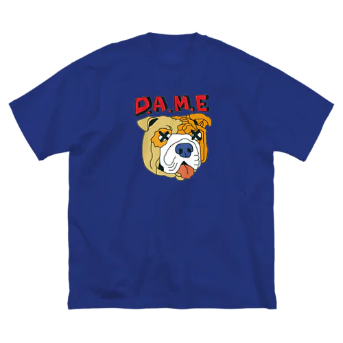 DAME DOG Big T-Shirt