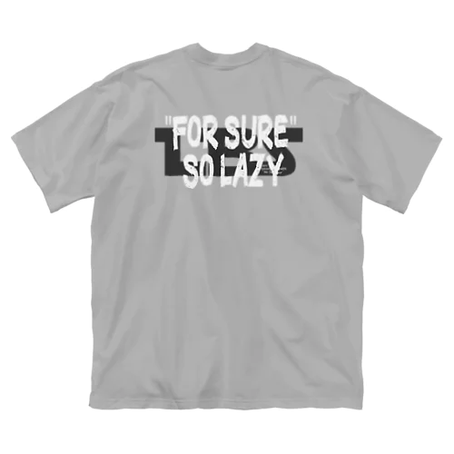 LBS_"FOR SURE"SO LAZY 3 ビッグシルエットTシャツ