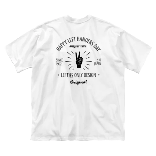 [★バック] HAPPY LEFT HANDERS DAY(文字ブラック) ビッグシルエットTシャツ