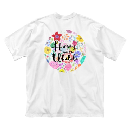 HAPPY WITH UKULELE背中 Big T-Shirt