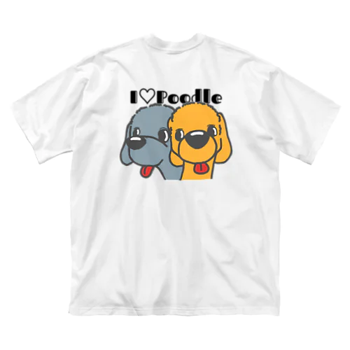 I Love Poodle（仲良し） ビッグシルエットTシャツ