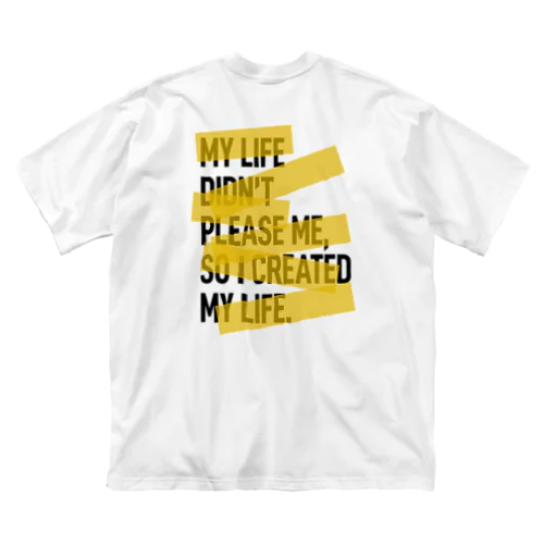 My life didn’t ... Big T-Shirt