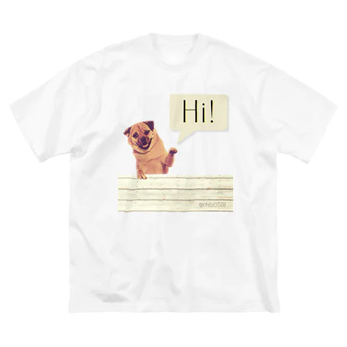 柴パグミックス犬Chibi「Hi!」 Big T-Shirt