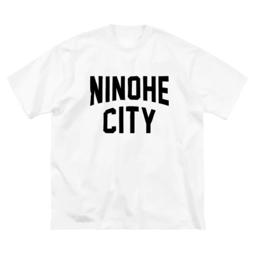 二戸市 NINOHE CITY Big T-Shirt
