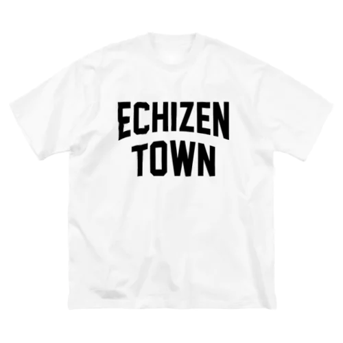 越前町 ECHIZEN TOWN Big T-Shirt