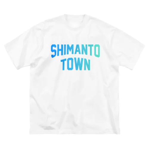 四万十町 SHIMANTO TOWN ビッグシルエットTシャツ