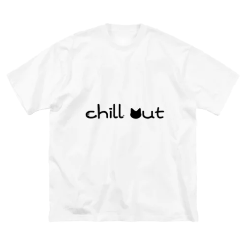 chill out(黒文字ver.) ビッグシルエットTシャツ