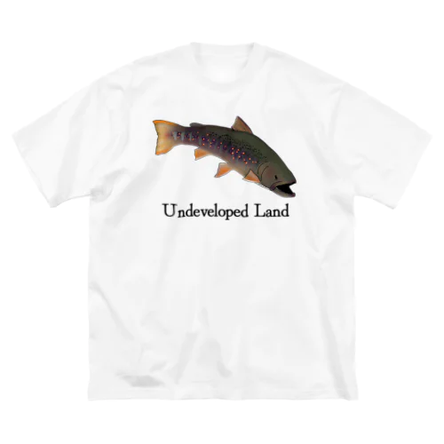 未開の地　岩魚b ビッグシルエットTシャツ