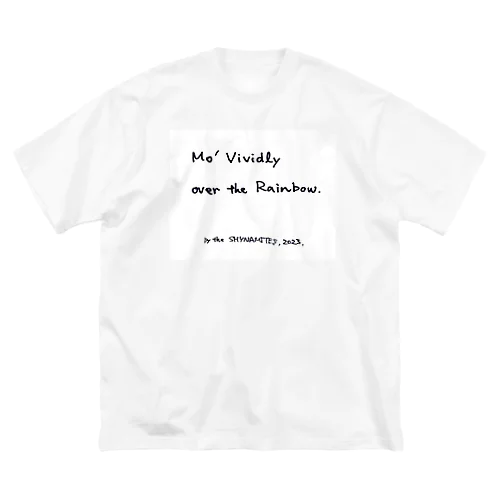 Mo' Vividly over the Rainbow ビッグシルエットTシャツ