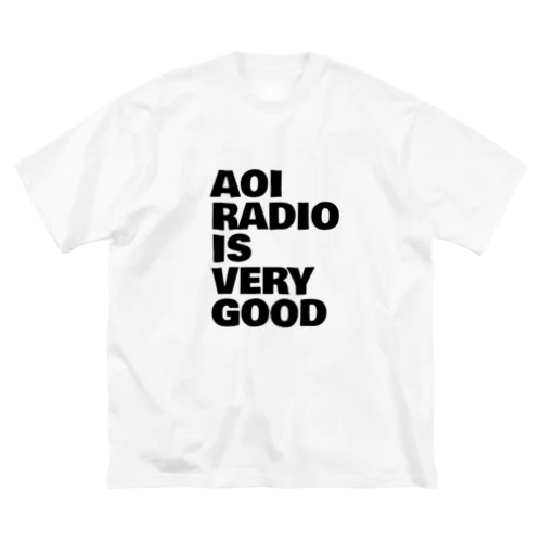 蒼井ラジオ/AOI RADIO IS VERY GOOD（黒文字） ビッグシルエットTシャツ