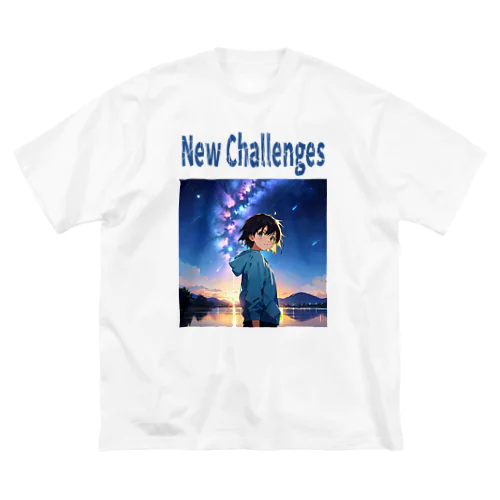 新たな挑戦 New Challenges Big T-Shirt