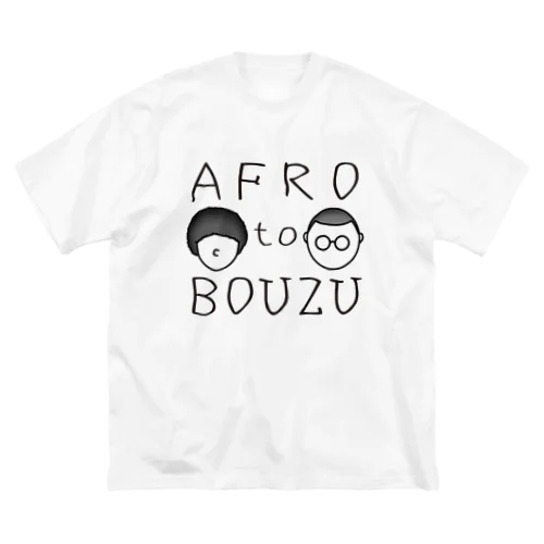 AFRO to BOUZU ビッグシルエットTシャツ