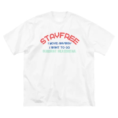 ステイフリー2nd Big T-Shirt