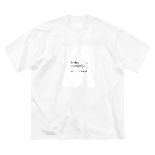 Trying to succeed　 ビッグシルエットTシャツ