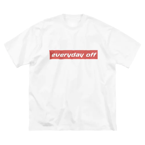 EVERYDAY OFF Big T-Shirt