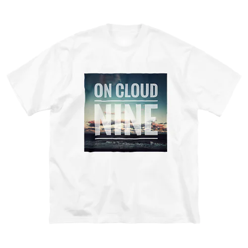 ON CLOUD NINE Big T-Shirt