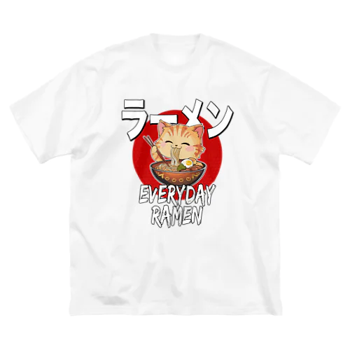 毎日ラーメン猫ちゃん Big T-Shirt