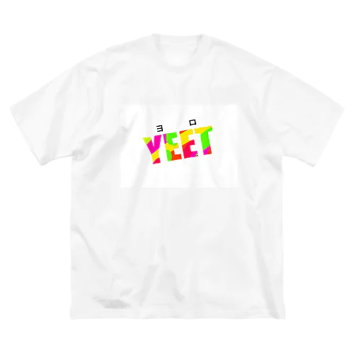 YEET（ヨロ）Tシャツ Big T-Shirt