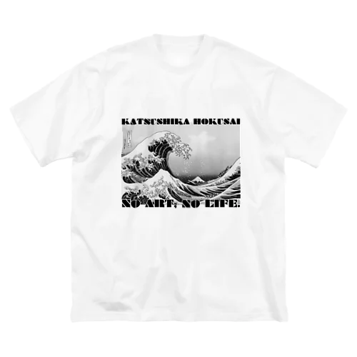 【NO ART, NO LIFE】葛飾北斎 「富嶽三十六景 神奈川沖浪裏」mono Big T-Shirt