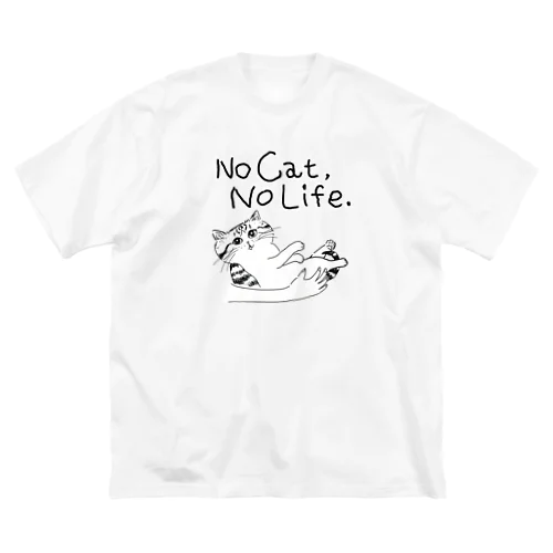 No Cat, No Life.  抱っこ猫 ビッグシルエットTシャツ