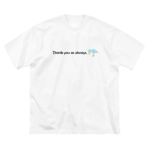 Thank you as always ビッグシルエットTシャツ