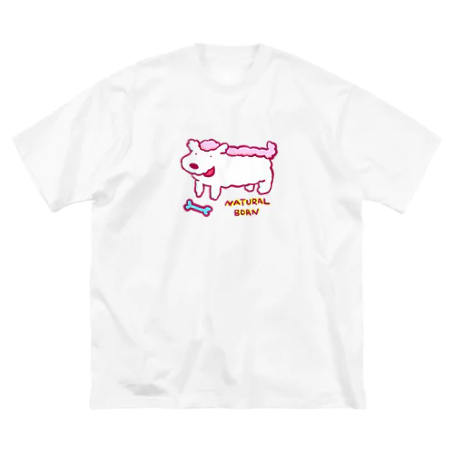 モヒカン犬・ナチュラルボーン Big T-Shirt