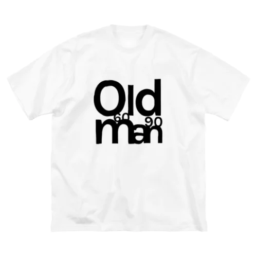 Old man ビッグシルエットTシャツ