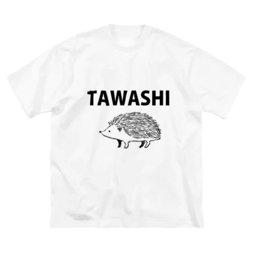 TAWASHI (ハリネズミ) ビッグシルエットTシャツ