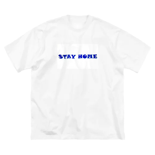 stay home  Big T-Shirt