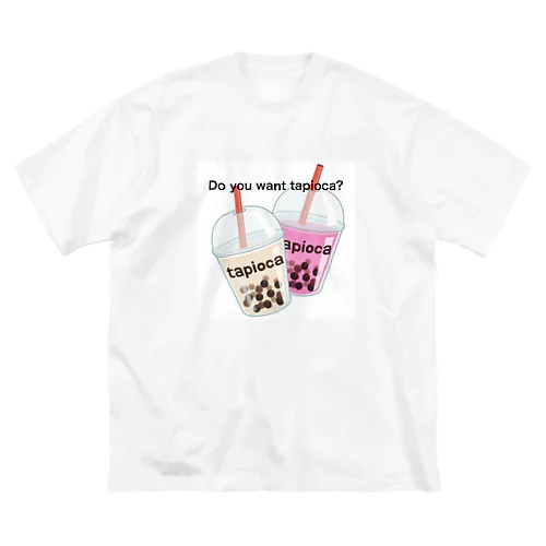 タピる？シリーズ Big T-Shirt