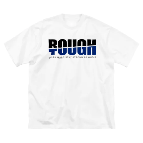 ROUGH & TOUGH Big T-Shirt