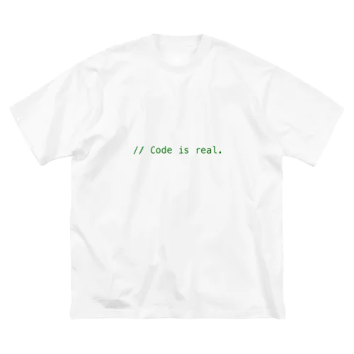 // Code is real. ビッグシルエットTシャツ