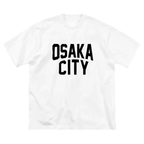大阪 OSAKA CITY アイテム ビッグシルエットTシャツ