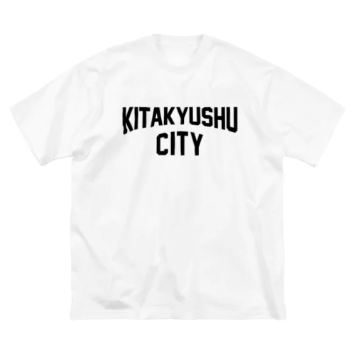 kitakyushu CITY　北九州ファッション　アイテム Big T-Shirt