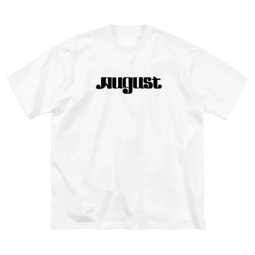 August Big T-Shirt