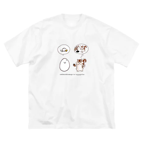 泣き虫たまごと強がリス Big T-Shirt