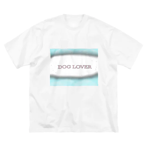 𝐃𝐎𝐆 𝐋𝐎𝐕𝐄𝐑 Big T-Shirt